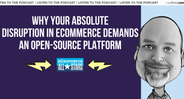 Why your absolute disruption in ecommerce demands an opensource platform
