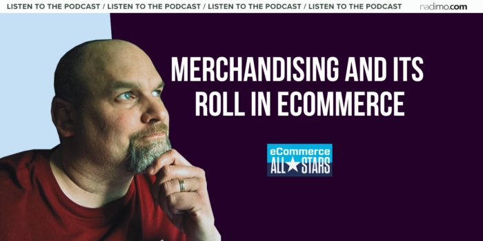 Whats the Roll of Merchandising in Ecommerce?